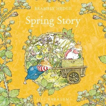 Spring Story (Brambly Hedge) - Barklem, Jill