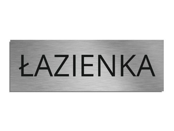 Tabliczka ŁAZIENKA na drzwi samoprzylepna srebrna 6,5x20cm