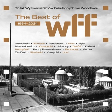 CD The Best of WFF. 70 lat Wytwórni Filmów Fabularnych we Wrocławiu
