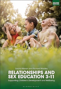 Relationships and Sex Education 3-11: Supporting Children's Development