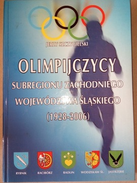 Olimpijczycy subregionu zachodniego woj. śląskiego