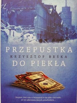 PRZEPUSTKA DO PIEKŁA - KRZYSZTOF BEŚKA
