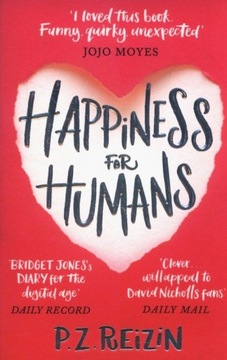 Happiness for Humans - P. Z. Reizin