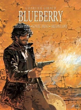BLUEBERRY, TOM 6 OSTATNIA SZANSA, KONIEC DROGI...