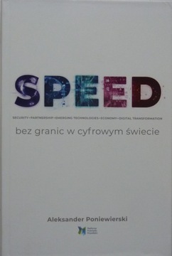 Aleksander Poniewierski SPEED bez granic w cyfrowym świecie