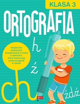 Ortografia dla klasy 3 EDUKACJA