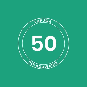 Doładowanie Karta PAPUGA 50 zł