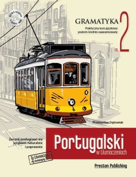 Portugalski w tłumaczeniach Gramatyka 2 - Przemysław Dębowiak