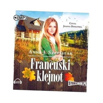 FRANCUSKI KLEJNOT. AUDIOBOOK, ANNA J. SZEPIELAK