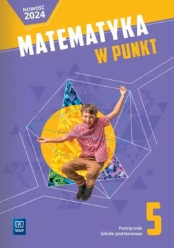 MATEMATYKA W PUNKT 5 Podręcznik