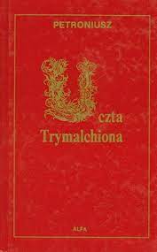 Petroniusz Uczta Trymalchiona