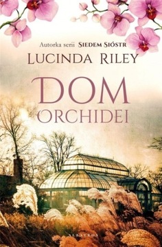 Dom orchidei Riley Lucinda