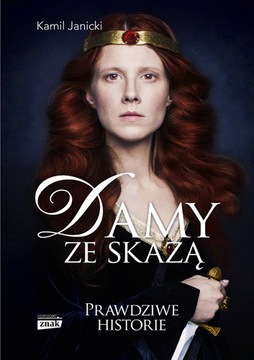 DAMY ZE SKAZĄ Janicki Kamil U