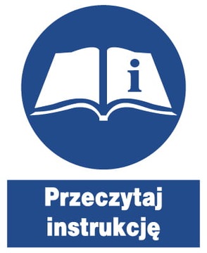 ZNO-26 ZNAK BHP NAKAZU - PRZECZYTAJ INSTRUKCJĘ !