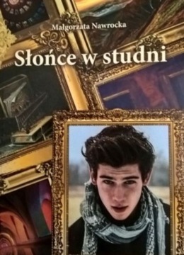 Słońce w studni - Małgorzata Nawrocka