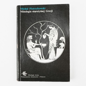 Mitologia starożytnej Grecji Michał Pietrzykowski