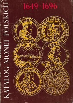 KATALOG MONET POLSKICH 1649 - 1696 - KAMIŃSKI