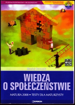 WIEDZA O SPOŁECZEŃSTWIE MATURA 2008 TESTY + CD