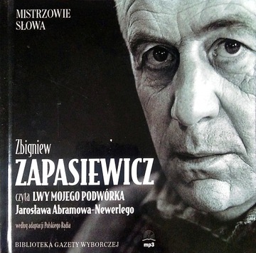 Lwy mojego podwórka Jarosław Abramow-Newerly czyta Zbigniew Zapasiewicz 10