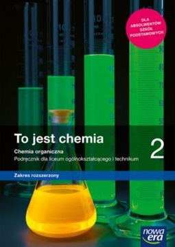 To jest chemia 2 Podręcznik rozszerzony Nowa Era