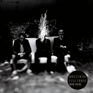FISZ EMADE WAGLEWSKI - MATKA, SYN, BÓG - 2Xwinyl