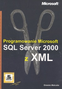 SQL Server 2000 z XML Programowanie Microsoft