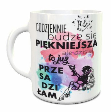 Śmieszne kubki, kubek prezent dla pięknej kobiety