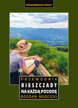 BIESZCZADY NA KAŻDĄ POGODE przewodnik REWASZ 2023