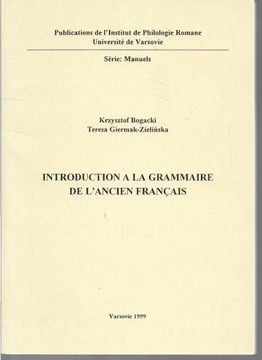 INTRODUCTION A LA GRAMMAAIRE DE L ANCIEN FRANCAIS