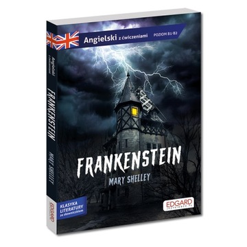 Angielski. Frankenstein. Adaptacja powieści B1-B2