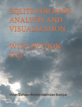 Sianipar, Rismon Hasiholan SQLITE FOR DATA ANALYSIS AND VISUALIZATION WITH