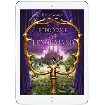 Podręcznik kart Lenormand. Kurs dokładnego