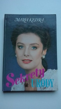 Sekrety urody Maria Kędra