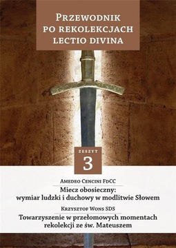 PRZEWODNIK PO REKOLEKCJACH LECTIO DIVINA. ZESZYT 3