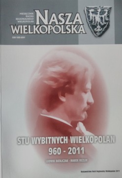 NASZA WIELKOPOLSKA STU WYBITNYCH WIELKOPOLAN