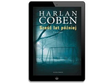 Шесть лет спустя