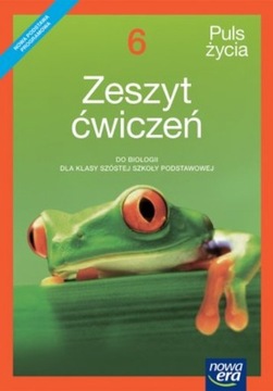 Puls życia 6. Zeszyt ćwiczeń do biologii do klasy