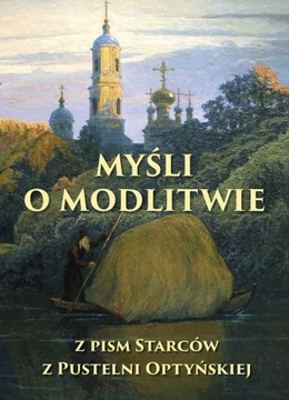 Myśli o modlitwie Praca zbiorowa