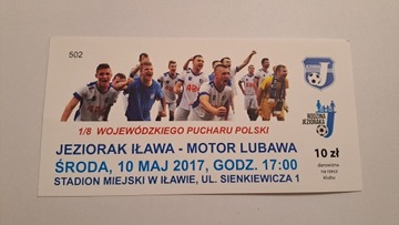 JEZIORAK IŁAWA - MOTOR LUBAWA 10-05-2017 PUCHAR POLSKI