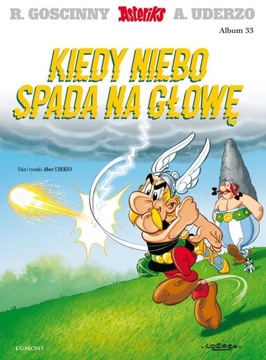ASTERIX I OBELIX Kiedy niebo spada - R.Gosciny T33