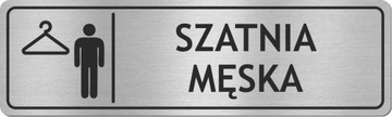 Tabliczka na drzwi SZATNIA MĘSKA stal nierdzewna