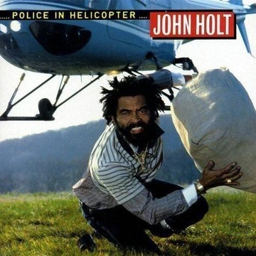 // HOLT, JOHN Police In Helicopter LP