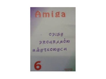 Amiga opisy programów użytkowych t 6 -