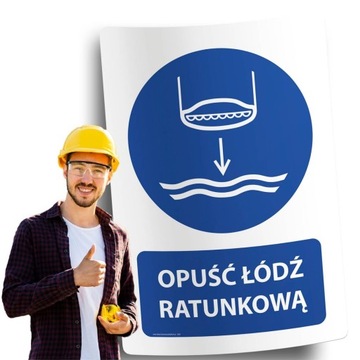 Naklejki BHP znak ostrzegawczy OPUŚĆ ŁÓDŹ RATUNKOWĄ