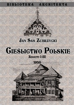 CIEŚLICTWO POLSKIE Zeszyty I-III Jan Sas Zubrzycki