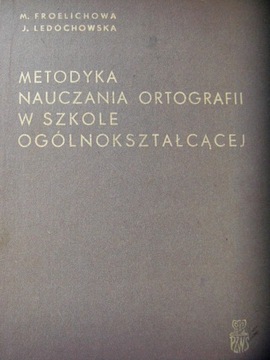 Metodyka nauczania ortografii w szkole...