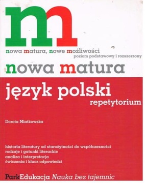 JĘZYK POLSKI NOWA MATURA REPETYTORIUM PARKEDUKACJA