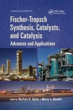 Fischer-Tropsch Synthesis, Catalysts, and