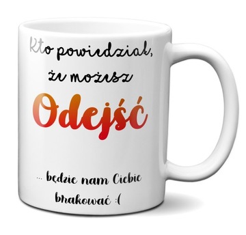 Kubek Prezent Praca na pożegnanie kolegi koleżanki