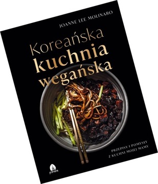 KOREAŃSKA KUCHNIA WEGAŃSKA Joanne Lee Molinaro Pre